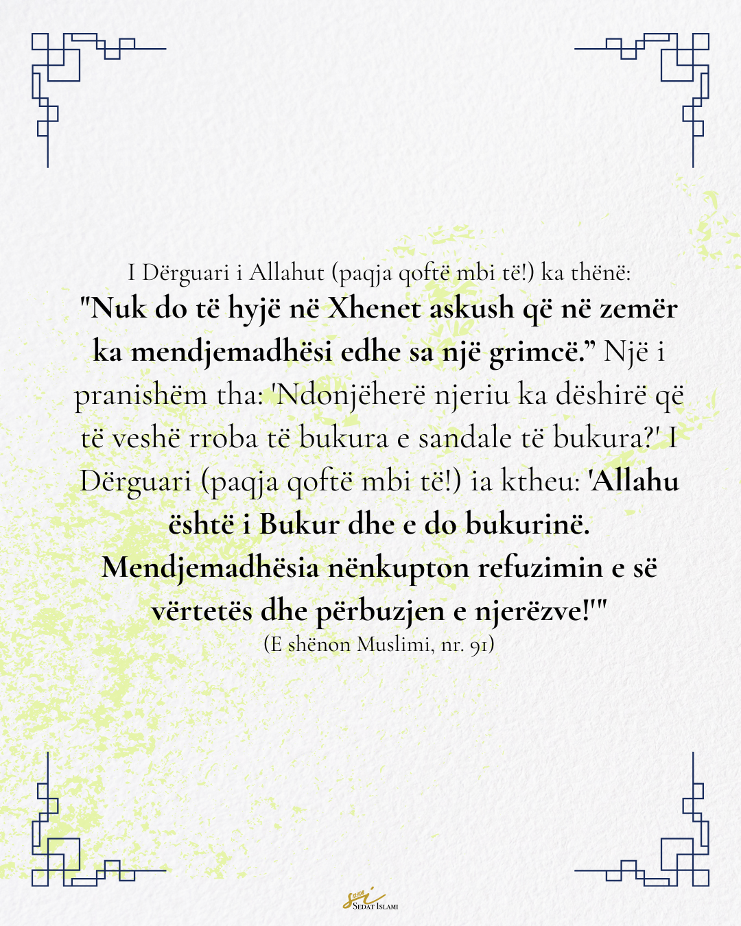 Në xhenet nuk hyn mendjemadhi